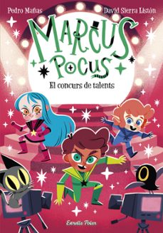 marcus pocus 4. el concurs de talents-pedro mañas-9788413895598