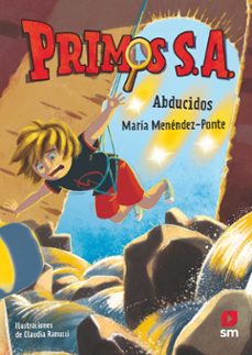primos s.a. nº9: abducidos-maria menendez-ponte-9788413922898