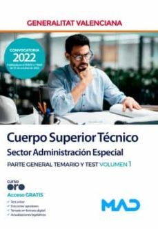 cuerpo superior técnico de la administración de la generalitat valenciana, sector administración especial. parte general temario y test volumen 1-9788414263198