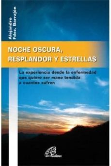 noche oscura, resplandor y estrellas-alejandro fernandez barrajon-9788415022398