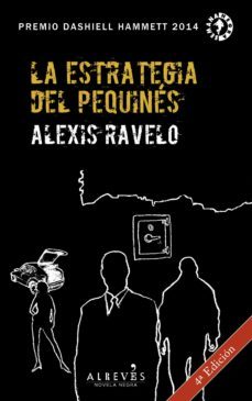 la estrategia del pequines (ebook)-alexis ravelo-9788415098898