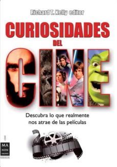curiosidades del cine-richart t. kelly-9788415256298