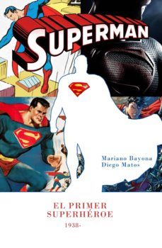 superman, el primer superheroe-9788415296898