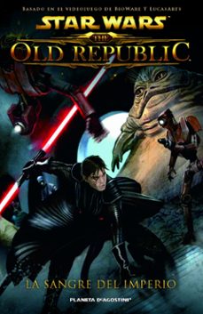 star wars the old republic nº 01/03 sangre del imperio-9788415480198