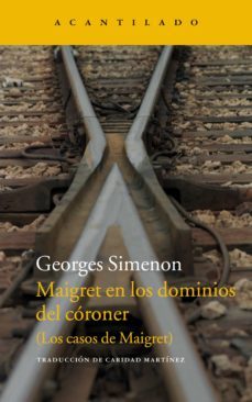 maigret en los dominios del coroner (ebook)-georges simenon-9788415689898