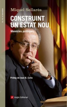 construint un estat nou: memories politiques-miquel sellares-9788415695998