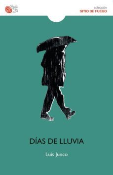 dias de lluvia-luis junco-9788415700098