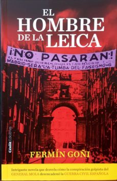 el hombre de la leica-fermin goñi-9788415756798