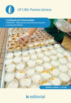postres lcteos. inae0209. elaboracin de leches de consumo y productos lcteos-9788415886198
