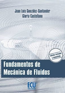 fundamentos de mecanica de fluidos-juan luis gonzalez santander-9788415941798
