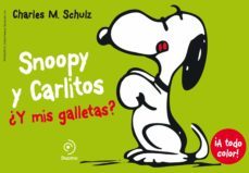 snoopy y carlitos 8. ¿y mis galletas?-charles m. schulz-9788415945598