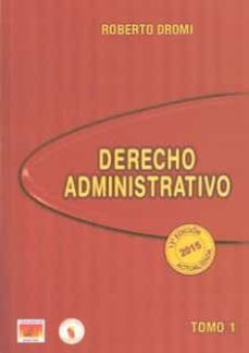 derecho administrativo tomo 1 2015-roberto dromi-9788416083398