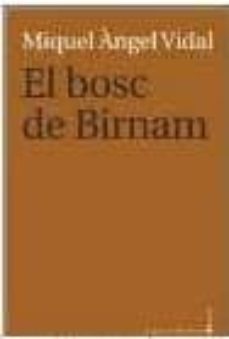 el bosc de birnam-miguel angel vidal-9788416116898