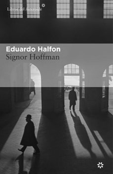 signor hoffman-eduardo halfon-9788416213498