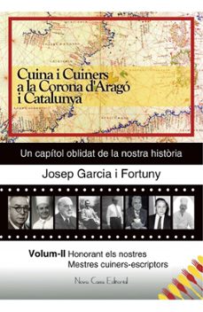 cuina i cuiners a a corona d arago i catalunya (vol. 2)-josep garcia fortuny-9788416281398