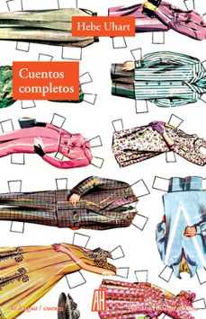 cuentos completos (hebe uhart)-9788416287598