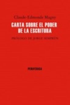 carta sobre el poder de la escritura-claude edmonde magny-9788416291298