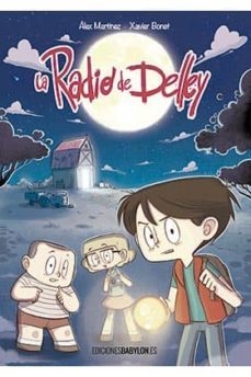 la radio de delley-alex martinez-xavier bonet-9788416318698