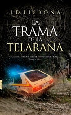 (pe) la trama de la telaraña-jorge duran lisbona-9788416331598