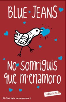 no somriguis que m'enamoro-9788416334698