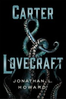 carter & lovecraft-jonathan l. howard-9788416387298