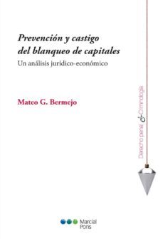 prevencion y castigo del blanqueo de capitales. un analisis jurid ico-economico-9788416402298