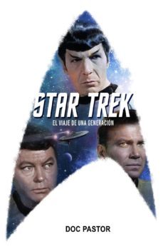 star trek: el viaje de una generacion-doc pastor-9788416436798