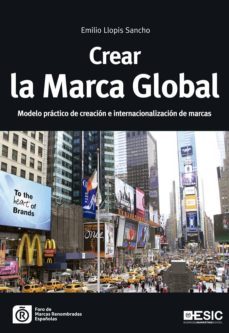 crear la marca global. modelo practico de creacion e internacionalizacion de marcas (ebook)-9788416462698