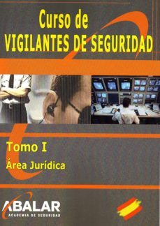 curso de vigilantes de seguridad. tomo i-9788416576098