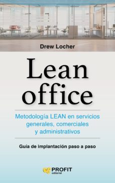 lean office: metodologia lean en servicios generales, comerciales y administrativos-drew locher-9788416583898