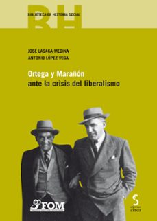 ortega y marañon ante la crisis del liberalismo-9788416668298