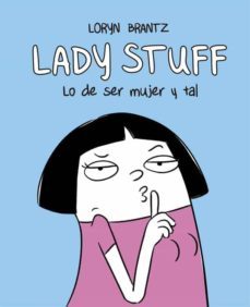 lady stuff-loryn brantz-9788416670598