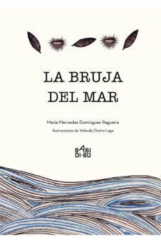 la bruja del mar-maria mercedes dominguez regueira-9788416777198