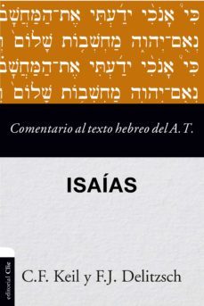 comentario al texto hebreo del antiguo testamento - isaias (ebook)-c.f. keil-franz julius delitzsch-9788416845798