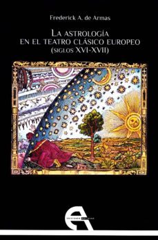 la astrologia en el teatro clasico europeo (siglo xvi-xvii)-9788416923298