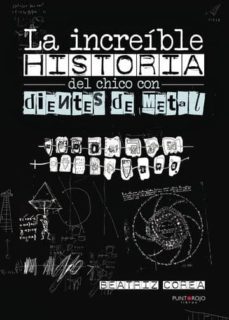 la increible historia del chico con dientes de metal (ebook)-9788416937998