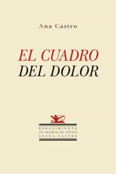 el cuadro del dolor-ana castro-9788416981298