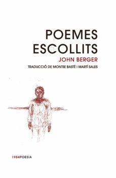 poemes escollits-john berger-9788416987498