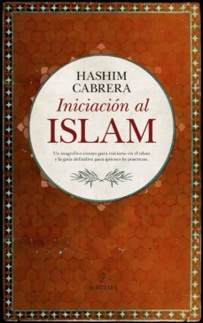 iniciacion al islam-hashim cabrera-9788417044398