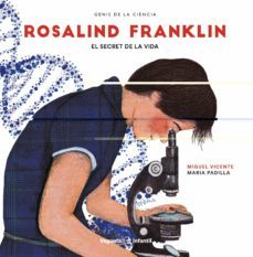 rosalind franklin: el secret de la vida-9788417137298