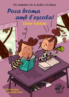 poca broma amb l escola!-ester farran nacher-9788417207298