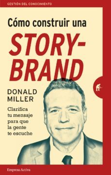 como construir una storybrand (ebook)-donald miller-9788417312398