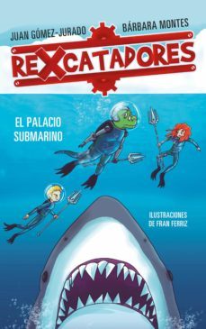 el palacio submarino (rexcatadores 3) (ebook)-9788417424398