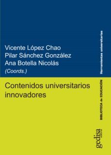 contenidos universitarios innovadores (ebook)-vicente; sanchez gonzalez, pilar; botella nicolas, ana (coords.) lopez chao-9788417690298