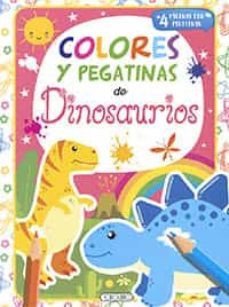 Libro Colores y Pegatinas Dinosaurios y Unicornios 1 De Varios