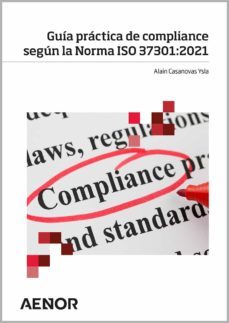 guia practica de compliance segun la norma iso 37301:2021 (ebook)-alain casanovas ysla-9788417891398