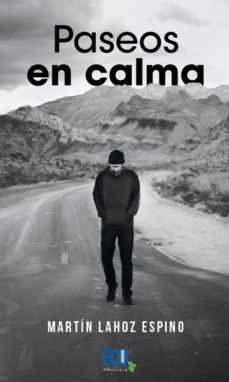 paseos en calma-martin lahoz espino-9788417924898