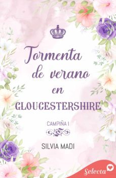 tormenta de verano en gloucestershire (serie campiña 1) (ebook)-silvia madi-9788417931698