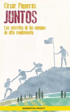 juntos: los secretos de los equipos de alto rendimiento-9788417942298