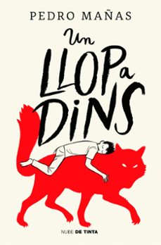 un llop a dins-pedro mañas-9788418050398